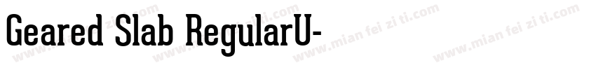 Geared Slab RegularU字体转换